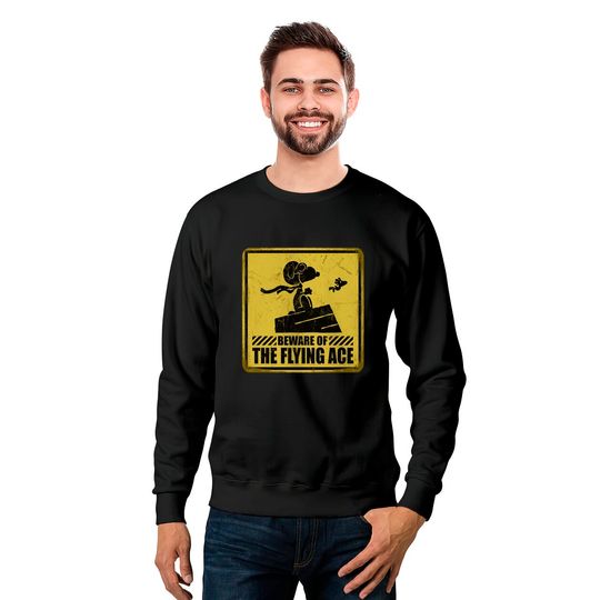 Beware of the Flying Ace - Snoopy - Sweatshirts