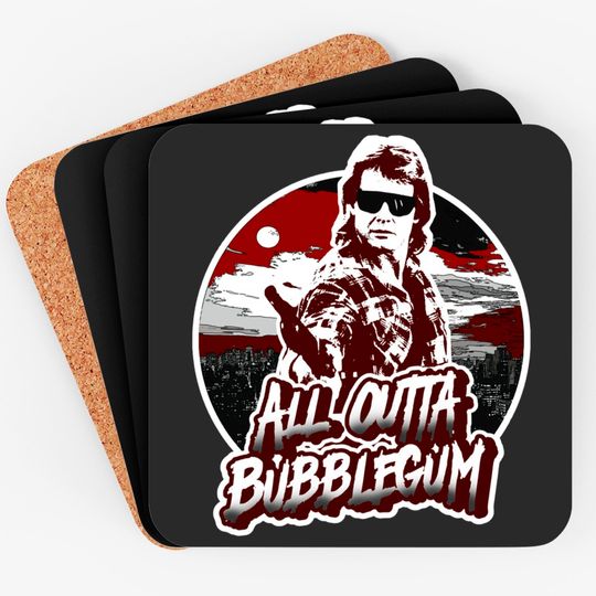 Discover All Outta Bubblegum - They Live - Coasters