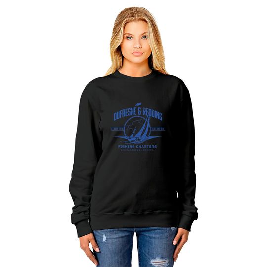 Dufresne & Redding Fishing Charters - Shawshank Redemption - Sweatshirts