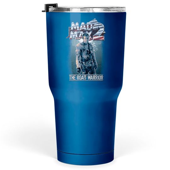 Discover Mad Max - The Road Warrior - Mad Max - Tumblers 30 oz