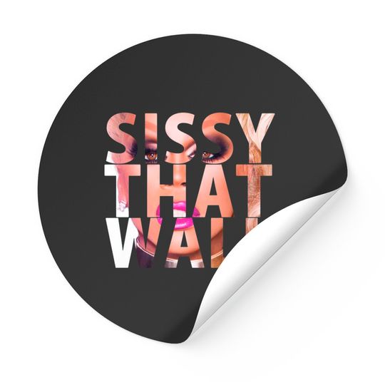SISSY THAT WALK - Rupaul - Stickers