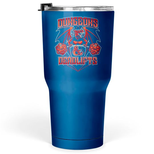 Dungeons and Deadlifts - Dungeons And Dragons - Tumblers 30 oz