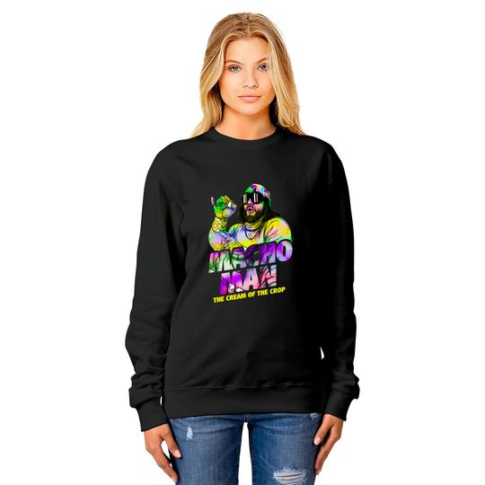 Randy Macho Man - Macho Man - Sweatshirts