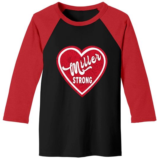 Discover miller strong gift - Miller Strong - Baseball Tees