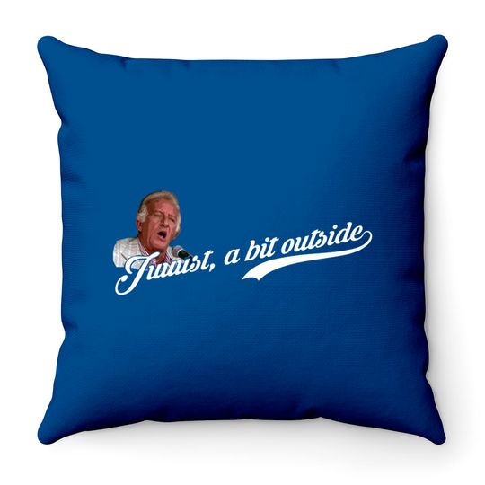 Juuust, a bit outside, distressed - Major League - Throw Pillows