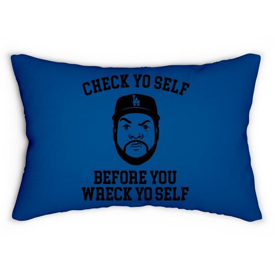 Check Yo self before you wreck yo self - Ice Cube - Lumbar Pillows