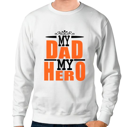 FATHERS DAY - Happy Birthday Father - Sweatshirts