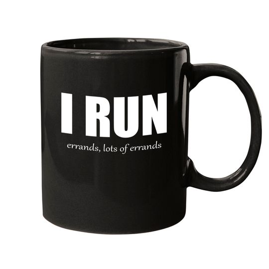 I Run - Errands - Run - Mugs