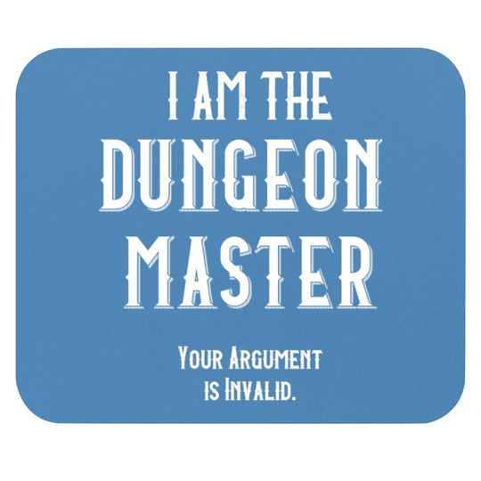 Discover I am the Dungeon Master - Dungeon Master - Mouse Pads