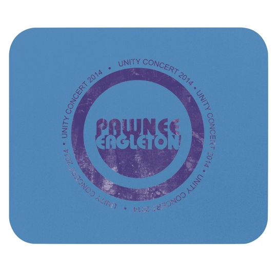 Pawnee eagleton unity concert 2014 - Parks And Rec - Mouse Pads