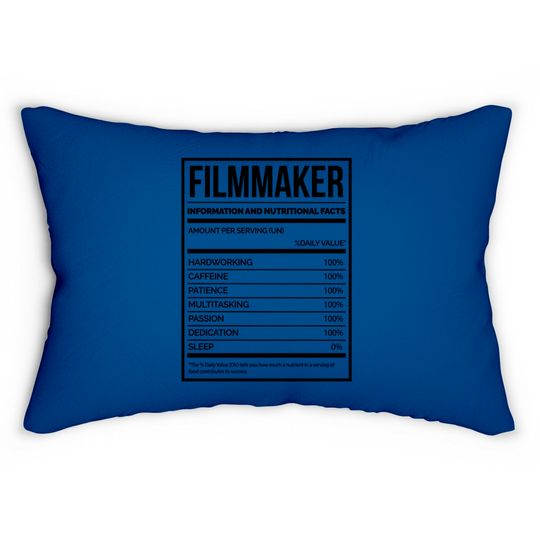 Awesome And Funny Nutrition Label Filmmaking Filmmaker Filmmakers Film Saying Quote For A Birthday Or Christmas - Filmmaker - Lumbar Pillows