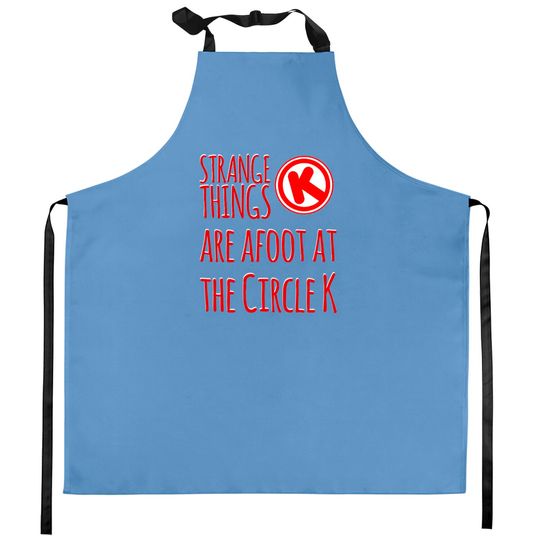Strange Things at the Circle K - Bill And Ted - Kitchen Aprons