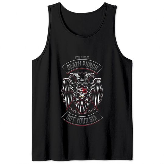 Five Finger Death Punch Got Your Six Tee Tank Tops