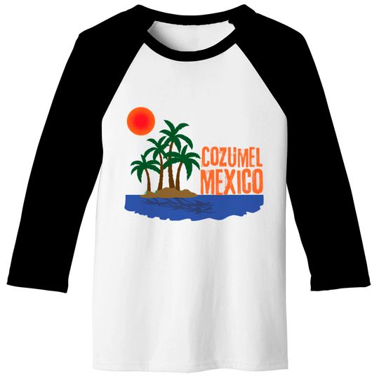Cozumel Mexico - Cozumel Mexico - Baseball Tees