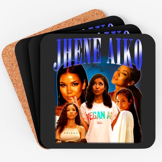 Jhene Aiko Coasters