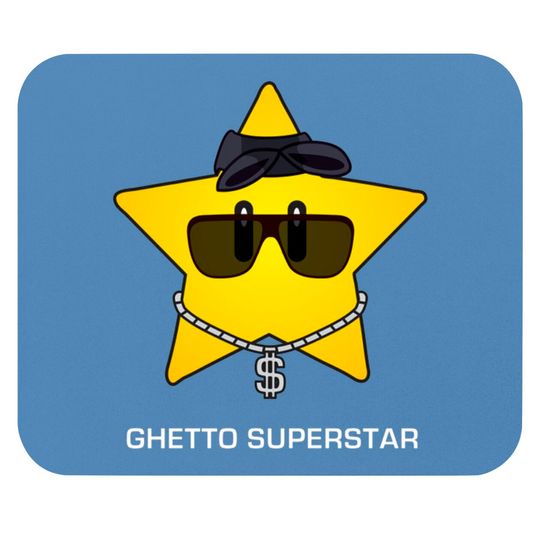 Discover Ghetto Superstar - Ghetto Superstar - Mouse Pads