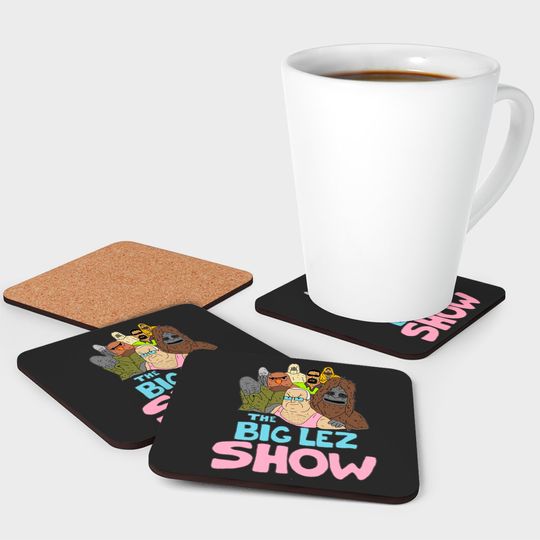 Big Lez Show Logo - Big Lez Show - Coasters