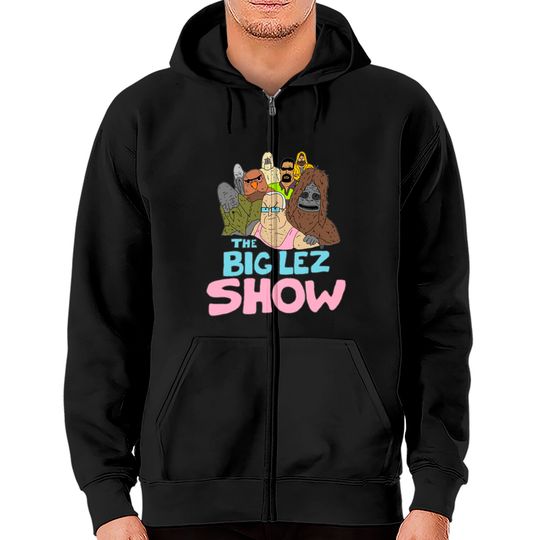 Big Lez Show Logo - Big Lez Show - Zip Hoodies