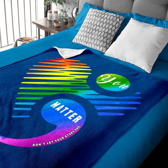 You Matter Don't Let Your Story End Baby Blanket for LGBT and Gays - Gay Pride - Baby Blankets