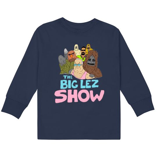 Big Lez Show Logo - Big Lez Show -  Kids Long Sleeve T-Shirts