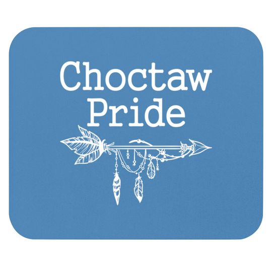 Discover Choctaw Pride - Choctaw Pride - Mouse Pads