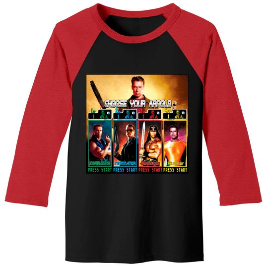 Discover Choose Your Arnold - Schwarzenegger - Baseball Tees