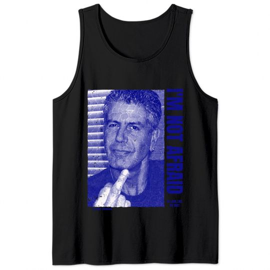 Anthony Bourdain Quote - Anthony Bourdain - Tank Tops