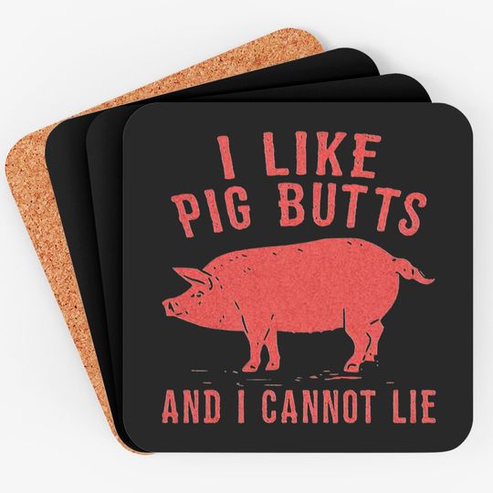 i like pig butts vintage - Pig Butts - Coasters
