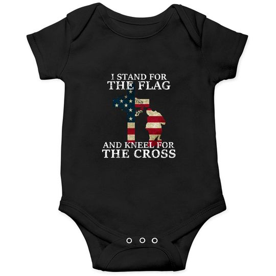 I Stand The Flag And Kneel For The Cross - I Stand The Flag And Kneel For The Cros - Onesies
