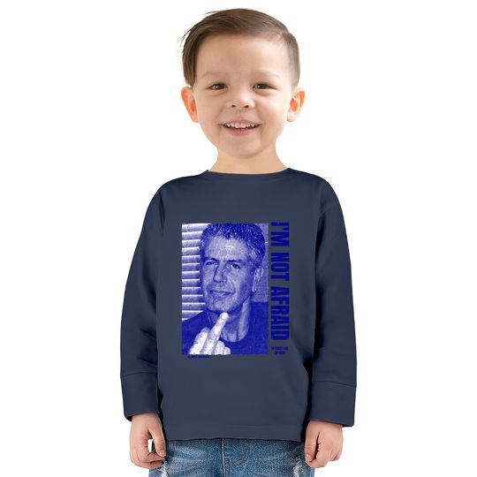 Anthony Bourdain Quote - Anthony Bourdain -  Kids Long Sleeve T-Shirts