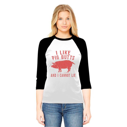 i like pig butts vintage - Pig Butts - Baseball Tees