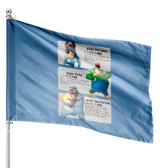 Discover Pete Evolutions - Pete - House Flags