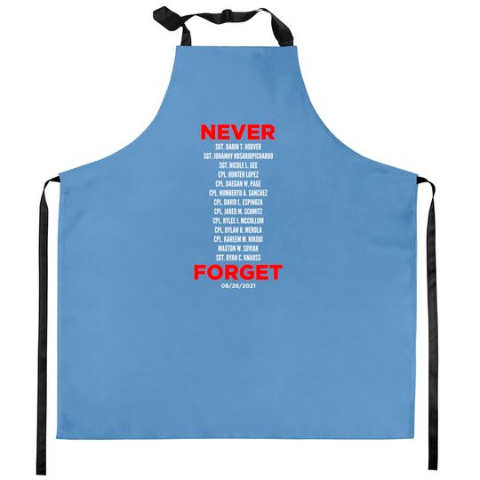Discover Never Forget 13 Fallen Soldiers - Never Forget - Kitchen Aprons