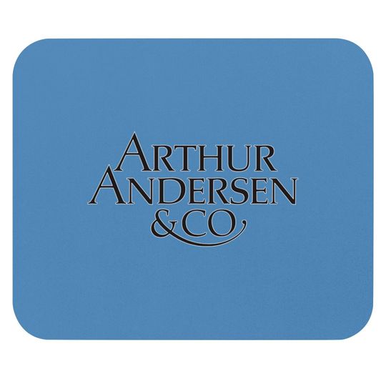 Discover Arthur Andersen & Co Logo - Defunct Accounting Firm - Corporate Crime Humor - Arthur Andersen - Mouse Pads