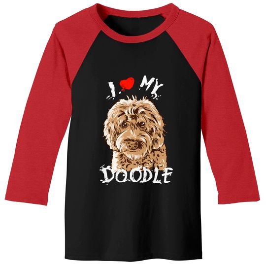 Cute I Love My Goldendoodle Gift Golden Doodle Print - Goldendoodle - Baseball Tees