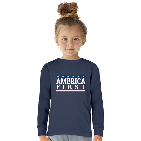 "America First" Pride - American -  Kids Long Sleeve T-Shirts