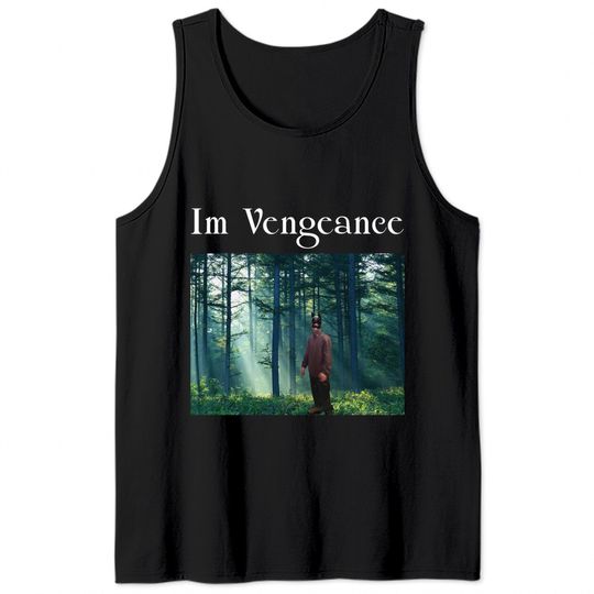 I'm Vengeance Tracksuit Robert Pattinson Standing in the Kitchen Meme Tank Tops