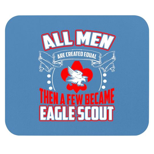 Discover All Men are Created Equal Eagle Scout Mouse Pads