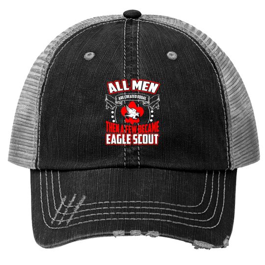 Discover All Men are Created Equal Eagle Scout Trucker Hats