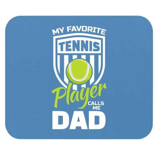 Discover My Favorite Tennis Player Calls Me Dad For A