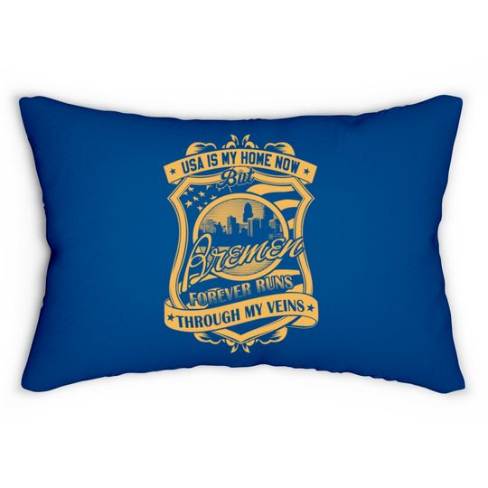 Bremen Germany forever runs through my veins Lumbar Pillows
