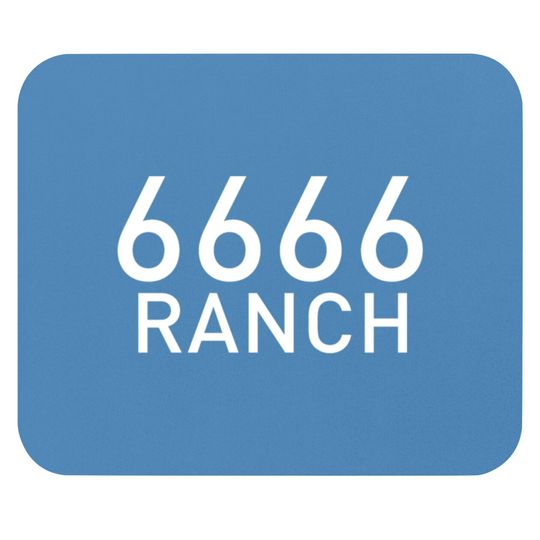 6666 Ranch Four Sixes Ranch Mouse Pads