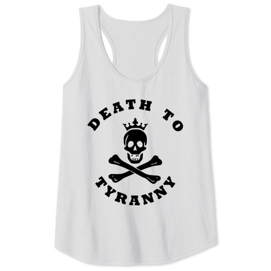 Discover Death to Tyranny Tank Tops