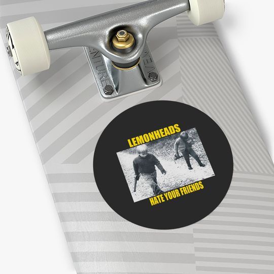 The Lemonheads Hate Your Friends Sticker Stickers