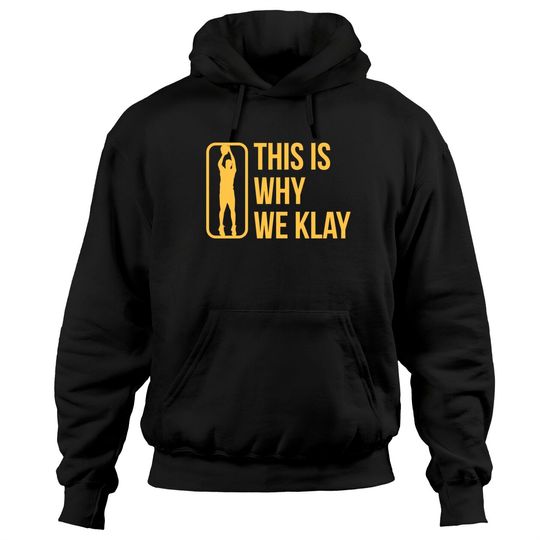 Discover This Is Why We Klay 2 - Klay Thompson - Hoodies