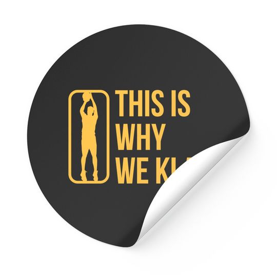This Is Why We Klay 2 - Klay Thompson - Stickers