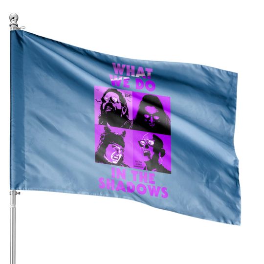 Vintage what we do in the shadows - What We Do In The Shadows - House Flags
