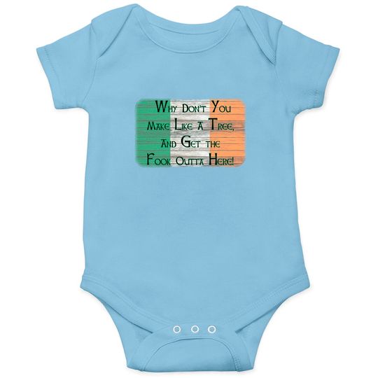 Discover Why Don't You Make Like A Tree. . . . - Boondock Saints - Onesies