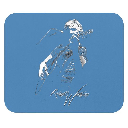 Discover ROGER W. Exclusive - Roger Waters - Mouse Pads