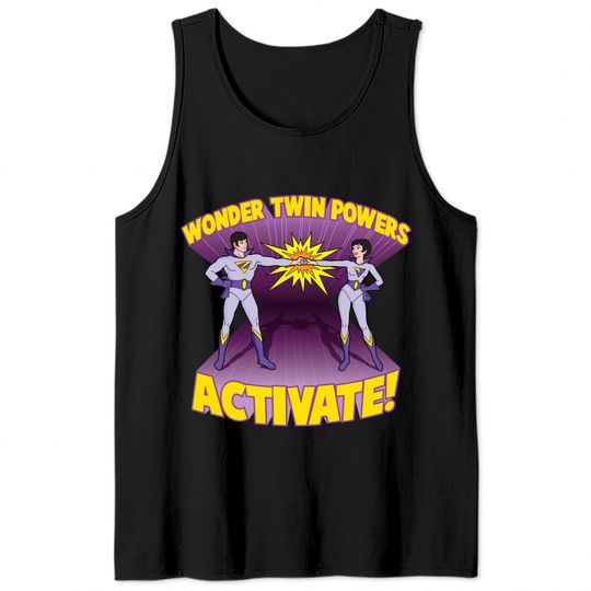 Wonder Twin Powers Activate! - Wonder Twins - Tank Tops